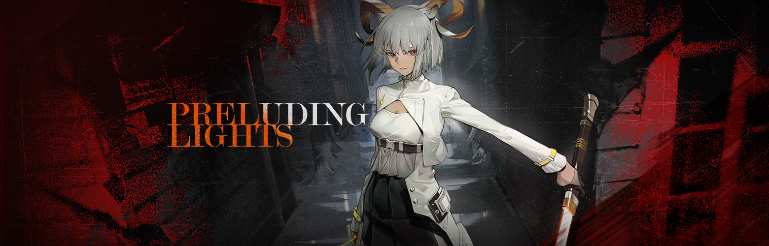 Arknights “Preluding Lights” Event Goes Live with 4 New Operators and Special Crossover Outfits